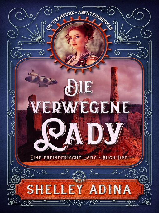 Title details for Die verwegene Lady by Shelley Adina - Available